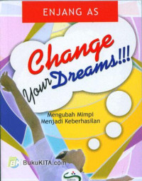 Image of Change Your Dreams!!!