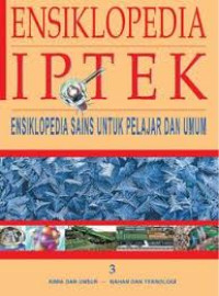 Image of Ensiklopedia IPTEK: Kimia dan Unsur - Bahan dan Teknologi
