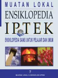 Image of Ensiklopedia IPTEK: Muatan Lokal & Kronologi IPTEK