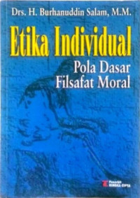 Image of Etika Individual: Pola Dasar Filsafat Moral