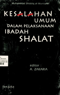 Image of Kesalahan Umum Dalam Pelaksanaan Ibadah Shalat
