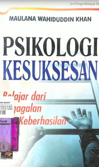 Image of Psikologi Kesuksesan : Belajar dari Kegagalan dan Keberhasilan