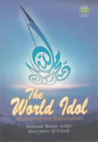 Image of The World Idol Muhammad Rasulullah